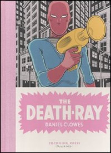 The Death-Ray - Daniel Clowes