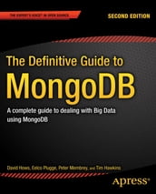 The Definitive Guide to MongoDB