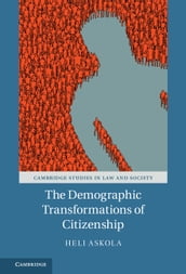 The Demographic Transformations of Citizenship