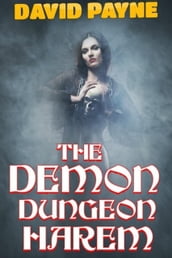 The Demon Dungeon Harem