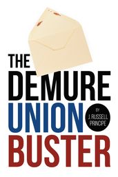 The Demure Union Buster