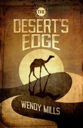 The Desert s Edge