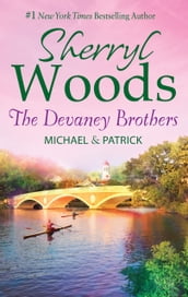 The Devaney Brothers: Michael and Patrick: Michael s Discovery (The Devaneys, Book 3) / Patrick s Destiny (The Devaneys, Book 4)