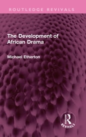 The Development of African Drama