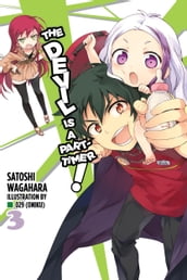 The Devil Is a Part-Timer!, Vol. 3 (light novel)