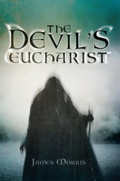 The Devil S Eucharist