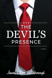 The Devil s Presence: A Novel