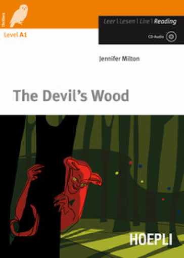 The Devil's wood. Con CD-Audio - Jennifer Milton