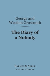 The Diary of a Nobody (Barnes & Noble Digital Library)