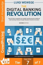 The Digital Banking Revolution: How financial technology companies are rapidly transforming the traditional retail banking industry through disruptive innovation.