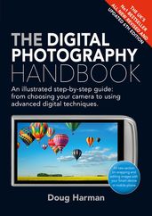 The Digital Photography Handbook