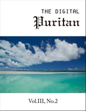 The Digital Puritan - Vol.III, No.2