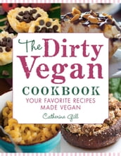 The Dirty Vegan Cookbook