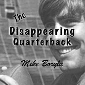 The Disappearing Quarterback