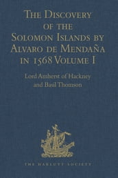 The Discovery of the Solomon Islands by Alvaro de Mendaña in 1568