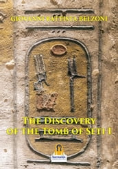 The Discovery of the Tomb of Seti I