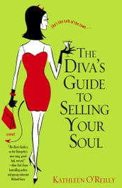 The Diva s Guide to Selling Your Soul