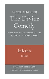 The Divine Comedy, I. Inferno, Vol. I. Part 1