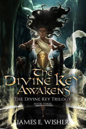 The Divine Key Awakens