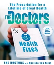 The Doctors 5-Minute Health Fixes