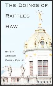 The Doings of Raffles Haw