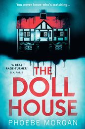 The Doll House: One of the most gripping debut psychological thrillers with a killer twist!