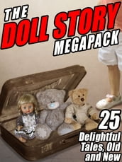 The Doll Story MEGAPACK ®