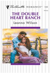 The Double Heart Ranch (Mills & Boon Silhouette)