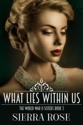 The Doughty Women: Lillian - What Lies Within Us