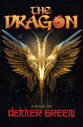 The Dragon (A Novel)