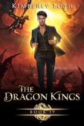 The Dragon Kings Book Nineteen