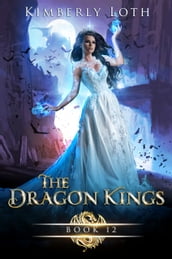 The Dragon Kings Book Twelve