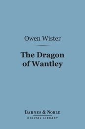 The Dragon of Wantley (Barnes & Noble Digital Library)