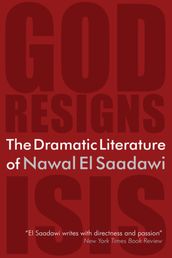 The Dramatic Literature of Nawal El Saadawi