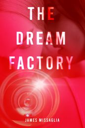 The Dream Factory