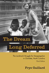 The Dream Long Deferred