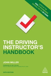 The Driving Instructor s Handbook