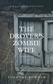 The Drover s Zombie Wife