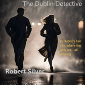 The Dublin Detective