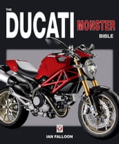 The Ducati Monster Bible