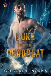 The Duke and the Deadbeat