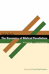 The Dynamics of Biblical Parallelism