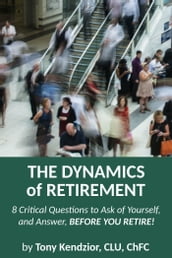 The Dynamics of Retirement