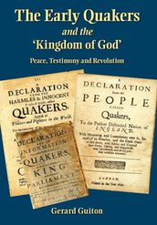 The Early Quakers and the  Kingdom of God 
