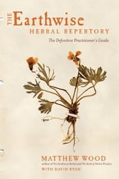 The Earthwise Herbal Repertory