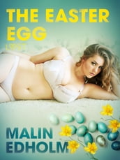 The Easter Egg - Erotic Short Story