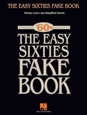 The Easy Sixties Fake Book (Songbook)