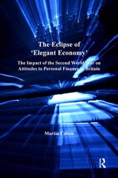 The Eclipse of  Elegant Economy 