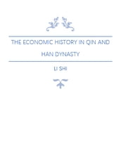 The Economic History in Qin and Han Dynasty