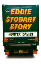 The Eddie Stobart Story